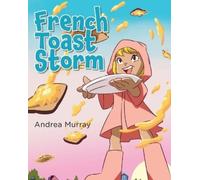 Andrea Murray French Toast Storm (Tascabile)