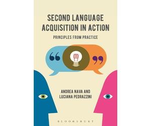 Andrea Nava Luciana Pedrazzini Second Language Acquisition in Action (Tascabile)