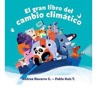 Andrea Navarro El gran libro del cambio climático / The Grea (Copertina rigida)