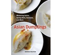Andrea Nguyen Asian Dumplings (Copertina rigida)