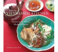 Andrea Nguyen Into the Vietnamese Kitchen (Copertina rigida)