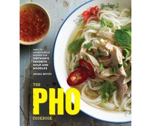 Andrea Nguyen The Pho Cookbook (Copertina rigida)