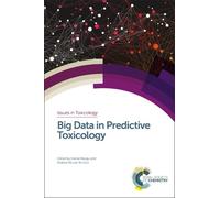 Andrea-Nicole Richarz Big Data in Predictive Toxicology (Copertina rigida)