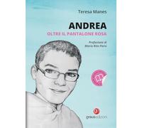 Andrea oltre il pantalone rosa