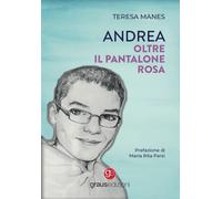 Andrea oltre il pantalone rosa [Paperback] [Jan 20, 2023] Manes, Teresa and Pars