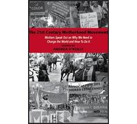 Andrea O'Reilly The 21st Century Motherhood Movement (Tascabile)