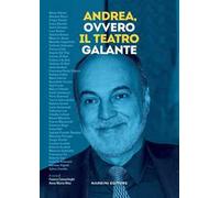 Andrea, ovvero il teatro elegante