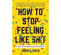 Andrea Owen How to Stop Feeling Like Sht (Tascabile)