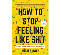 Andrea Owen How to Stop Feeling Like Sht (Tascabile)