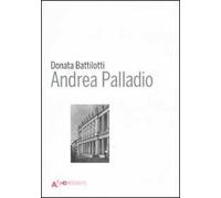Andrea Palladio. Ediz. illustrata