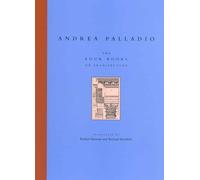 Andrea Palladio The Four Books on Architecture (Tascabile) MIT Press