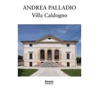 Andrea Palladio. Villa Caldogno
