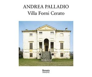 Andrea Palladio. Villa Forni Cerato