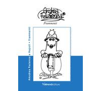 ANDREA PAZIENZA A NAPOLI. FRAMMENTI. EDIZ. ILLUSTRATA - PAZIENZA ANDREA -