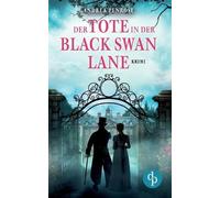 Andrea Penrose Der Tote in der Black Swan Lane (Tascabile)