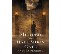 Andrea Penrose Murder at Half Moon Gate (Tascabile) Wrexford and Sloane Mystery