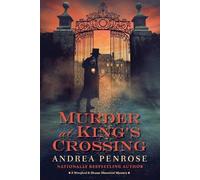 Andrea Penrose Murder at King’s Crossing (Tascabile)