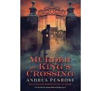 Andrea Penrose Murder at King’s Crossing (Tascabile) (PRESALE 26/08/2025)