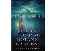 Andrea Penrose Murder at the Royal Botanic Gardens (Copertina rigida)