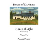 Andrea Perron House of Darkness House of Light (Tascabile)