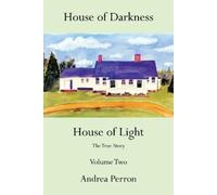 Andrea Perron House of Darkness House of Light (Tascabile)