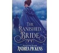 Andrea Pickens The Banished Bride (Tascabile) Intrepid Heroines