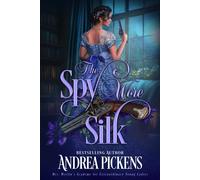 Andrea Pickens The Spy Wore Silk (Tascabile)