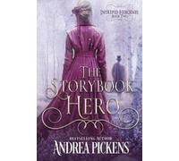 Andrea Pickens The Storybook Hero (Tascabile) Intrepid Heroines