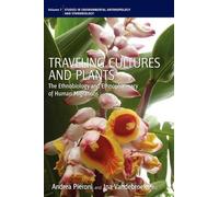 Andrea Pieroni Traveling Cultures and Plants (Copertina rigida)