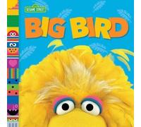 Andrea Posner-Sanchez Big Bird (Libro di cartone) Sesame Street Friends