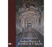Andrea Pozzo e il Corridoio di S. Ignazio