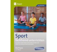 Andrea Probst K Sport fachfremd unterrichten - Die Praxis 3/4: Kompl (Broschüre)