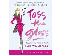 Andrea Q Robinson Andrea Robinson Toss the Gloss (Tascabile)