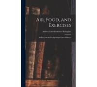 Andrea Rabagliati Air, Food, and Exercises (Copertina rigida)