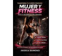 Andrea Raimondi Mujer Y Fitness (Tascabile)