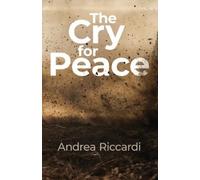 Andrea Riccardi The Cry for Peace (Tascabile)