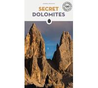 Andrea Rizzato Secret Dolomites (Tascabile) Jonglez Secret Guides