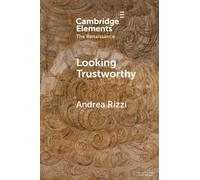 Andrea Rizzi Looking Trustworthy (Tascabile) Elements in the Renaissance