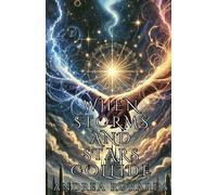 Andrea Robards When Storms and Stars Collide (Tascabile) Tempestara