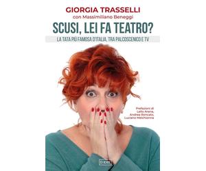 Andrea Roncato Massimiliano Ben Scusi, lei fa teatro? La tata più fa (Tascabile)