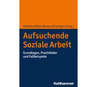 Andrea Rose Sophie Friedrich Vera Taube Lisa Große K Aufsuchende Soz (Tascabile)