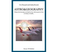 Andrea Rossetti Ciro Discepolo Astro&Geography (Tascabile)