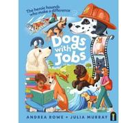 Andrea Rowe Dogs with Jobs (Copertina rigida)