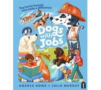 Andrea Rowe Dogs with Jobs (Copertina rigida)