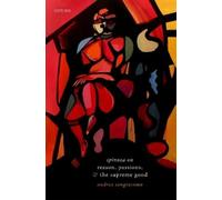 Andrea Sangiaco Spinoza on Reason, Passions, and the Supreme (Copertina rigida)
