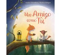 Andrea Schomburg Barbara Rot Un amigo como tú / A Friend Like (Copertina rigida)