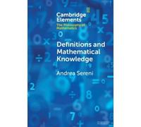 Andrea Sereni Definitions and Mathematical Knowledge (Copertina rigida)