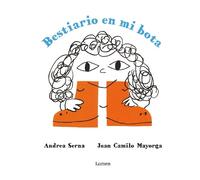 Andrea Serna Bestiario en mi bota / Bestiary in My Boot (Copertina rigida)