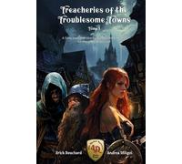 Andrea Sfiligoi Treacheries of The Troublesome Towns - Tome I (Tascabile)
