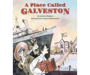 Andrea Shapiro A Place Called Galveston (Copertina rigida)